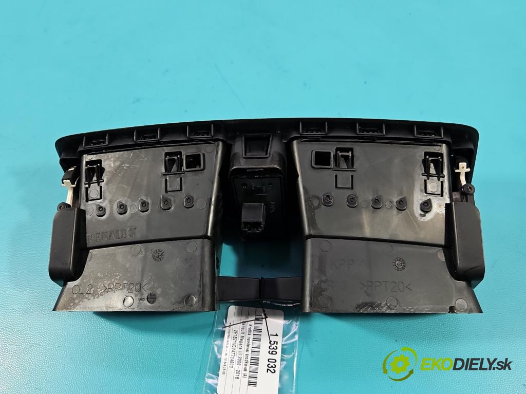 Renault Megane III 2008-2016 1.4 TCE: 131 HP manual 96 kW 1397 cm3 5- Mřížka: kúrenia stredová  (Mriežka kúrenia (fukár))