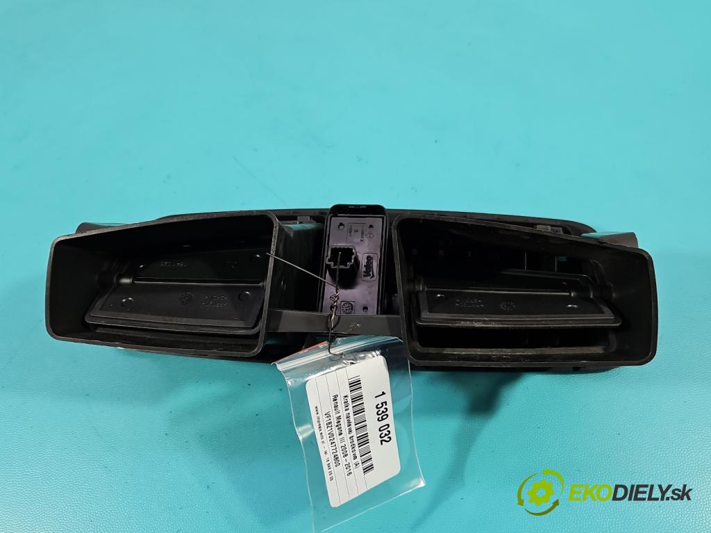 Renault Megane III 2008-2016 1.4 TCE: 131 HP manual 96 kW 1397 cm3 5- Mřížka: kúrenia stredová  (Mriežka kúrenia (fukár))