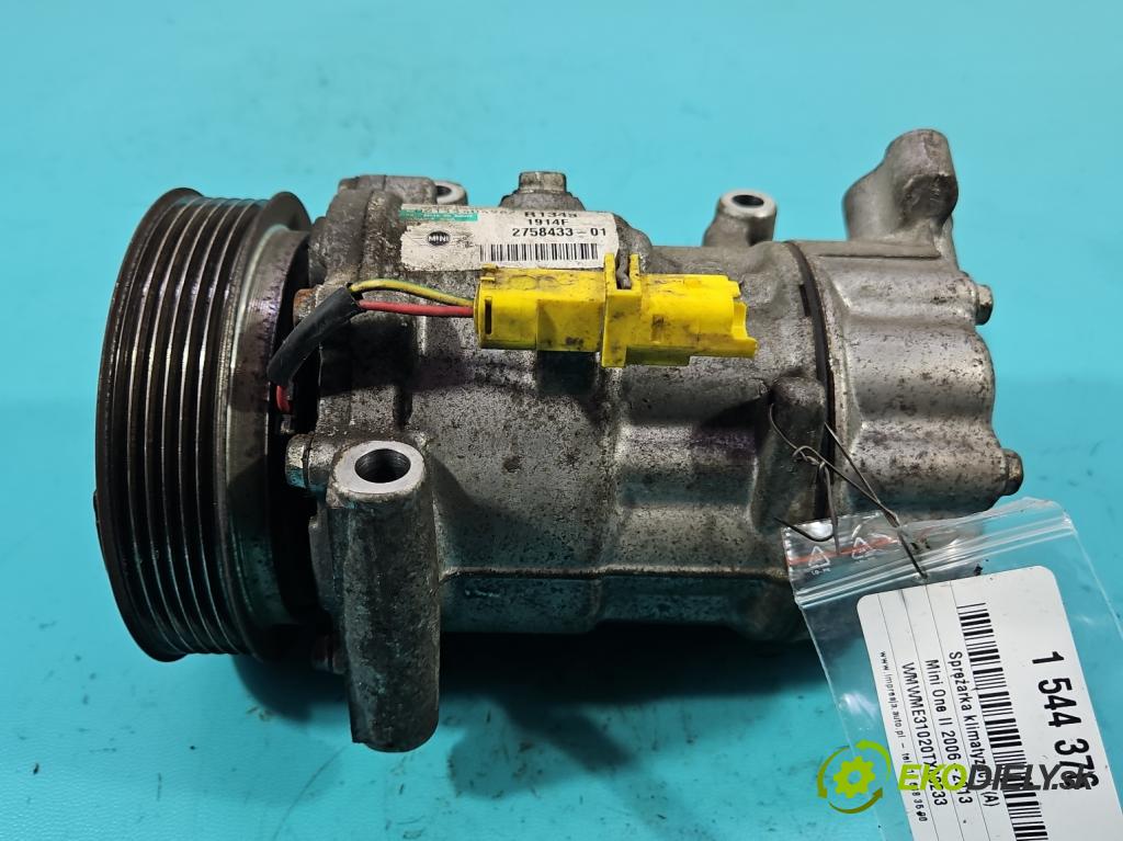 Mini One II 2006-2013 1.4 16V 95 hp manual 70 kW 1397 cm3 3- Kompresor: klíma 2758433-01 (Kompresor klimatizace)