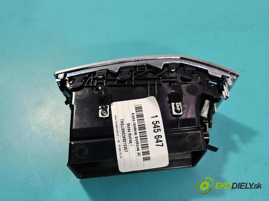 Skoda Kodiaq I 2.0 tdi 150 HP automatic 110 kW 1968 cm3 5- Mřížka: kúrenia stredová 565820951C (Mriežka kúrenia (fukár))