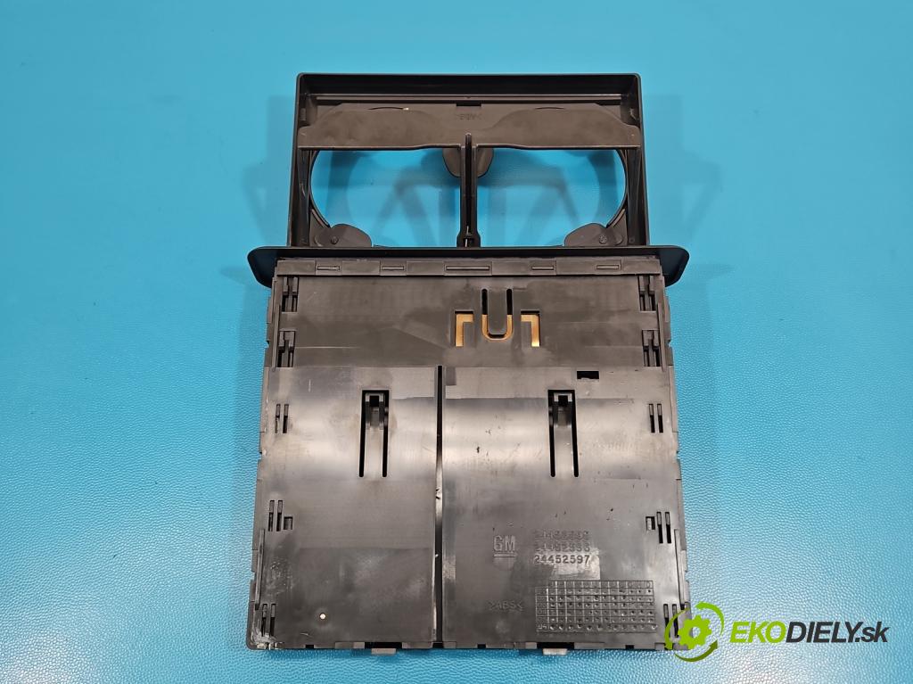 Opel Vectra C 2002-2008 1.9 cdti 120 HP manual 88 kW 1910 cm3 5- Rukojeť: na nápoje: 24452595 (Držiak (úchyt) na nápoje)