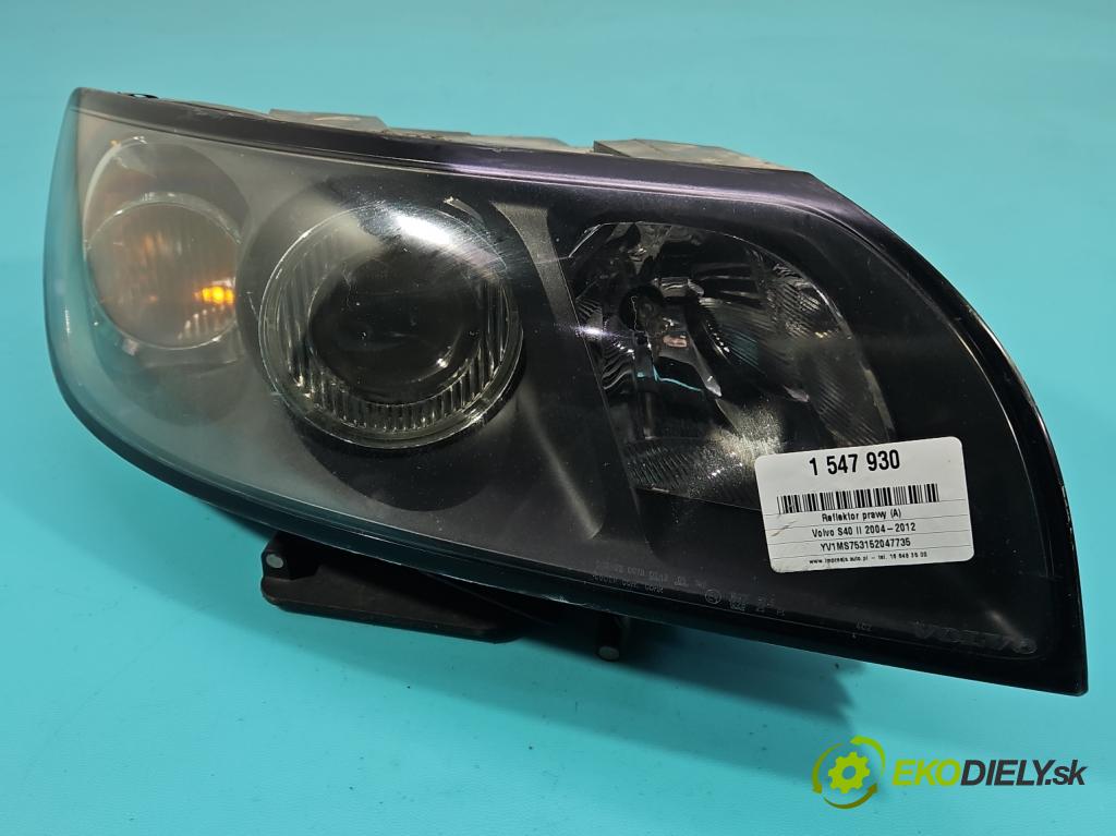 Volvo S40 II 2004-2012 2.0d 136 HP manual 100 kW 1997 cm3 4- Reflektor: pravý  (Svetlo predné pravé)