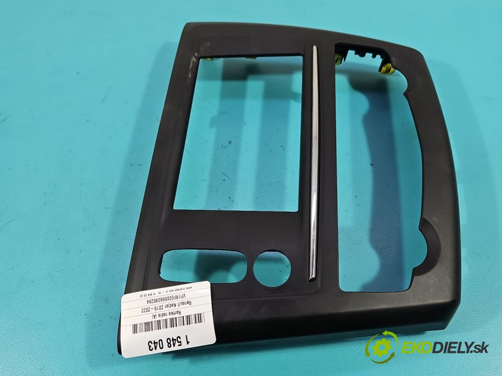 Renault Kadjar 2015-2022 1.2 131 hp manual 96 kW 1197 cm3 5- rameček rádia 681043286R