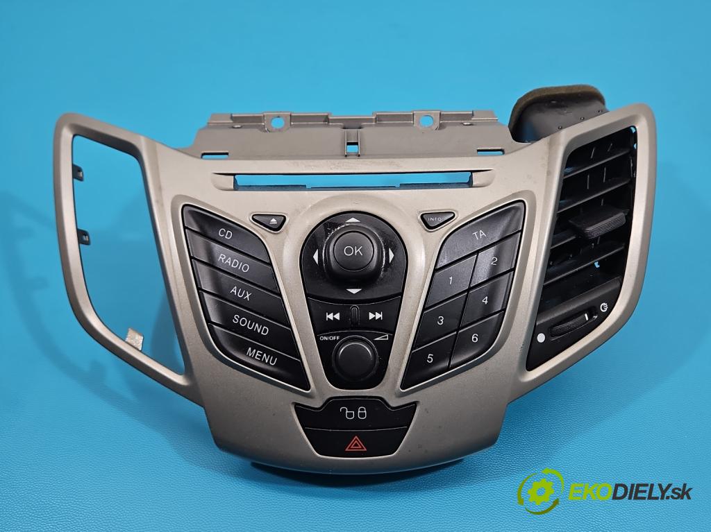 Ford Fiesta Mk7 2008-2017 1.2 16V 82 HP manual 60 kW 1242 cm3 3- prepínač rádio: navigácie 8A6T18K811AD