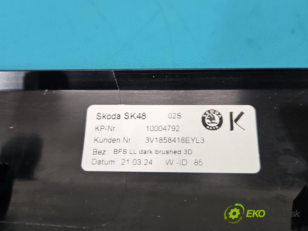 Skoda Superb III 2015-2024 2.0 tdi 150 HP automatic 110 kW 1968 cm3 5- lišta ozdobná vnitŕní: 3V1858415