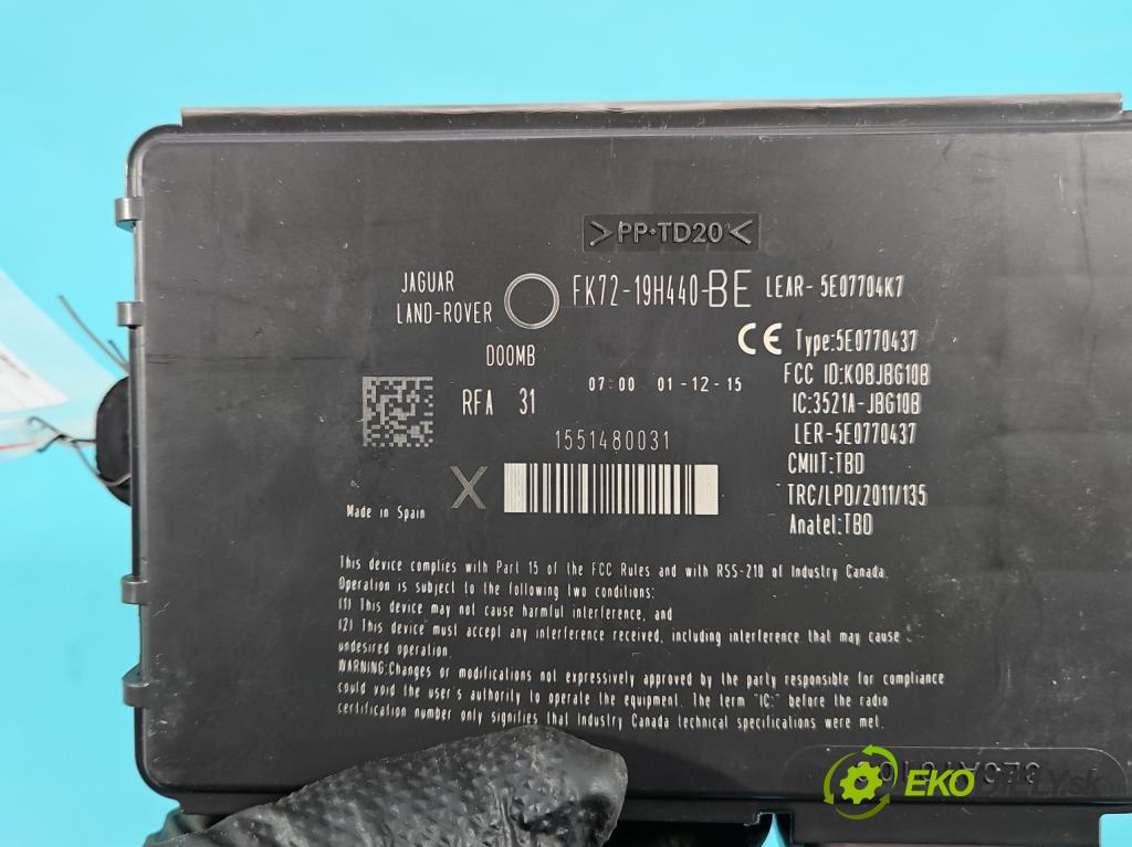 Jaguar XF II X260 2015- 3.0 V6 340KM: automatic 250 kW 2995 cm3 4- riadiaca jednotka ostatné FK72-19H440-BE