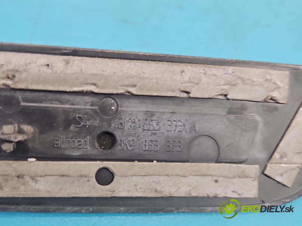 Audi A4 B8 2007-2015 2.0 tdi 143 HP manual 105 kW 1968 cm3 5- lišta práh: ľavé 8K0853375 (Lišta prahová)