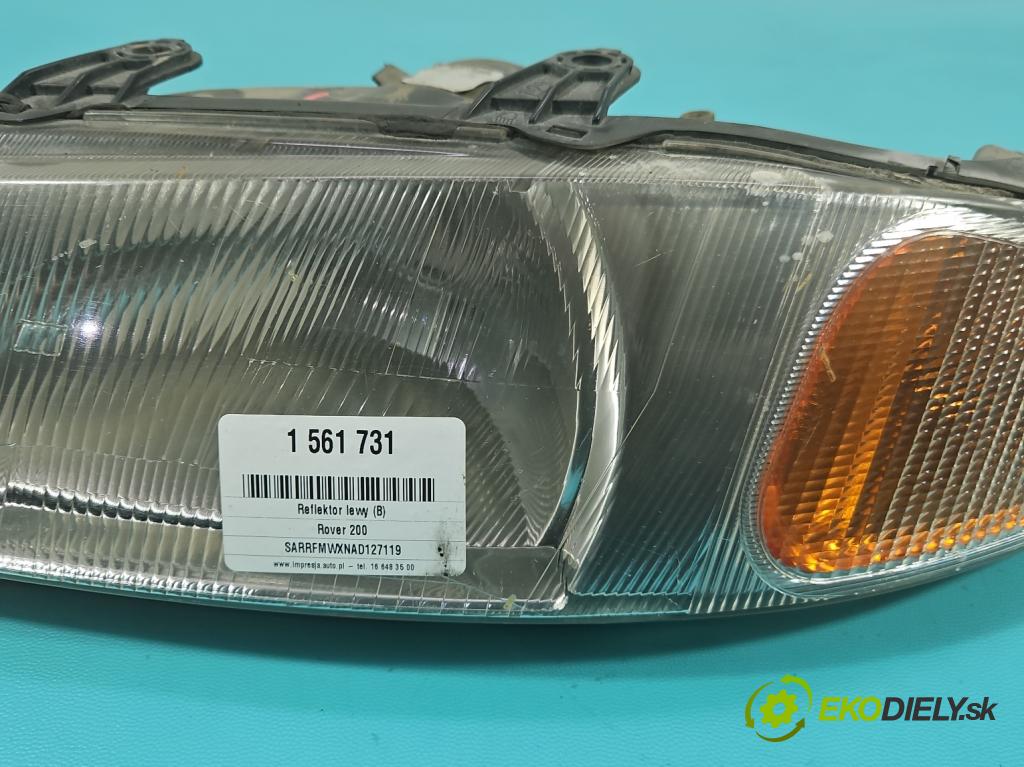 Rover 200 2.0 TD 86 HP manual 63 kW 1998 cm3 5- Reflektor: ľavý  (Kľučka dverí ostatné)