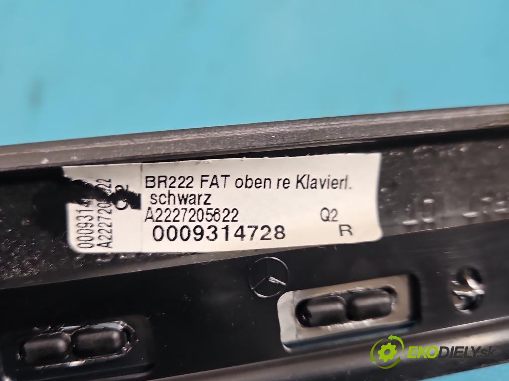 Mercedes S W222 2013-2020 3.0 cdi (656929) 340KM: automatic 250 kW 2925 cm3 4- lišta ozdobná vnitŕní: A2227303105