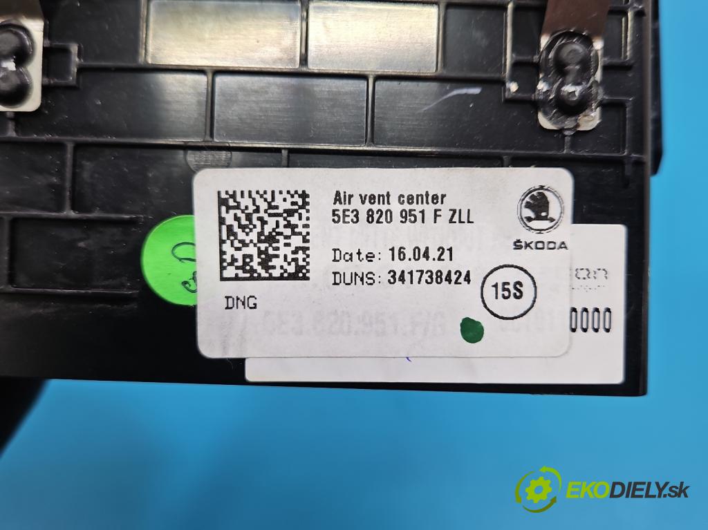 Skoda Octavia IV 2019- 2.0 TDI 116 HP manual 85 kW 1968 cm3 5- Mřížka: kúrenia stredová 5E3820951F (Mriežka kúrenia (fukár))