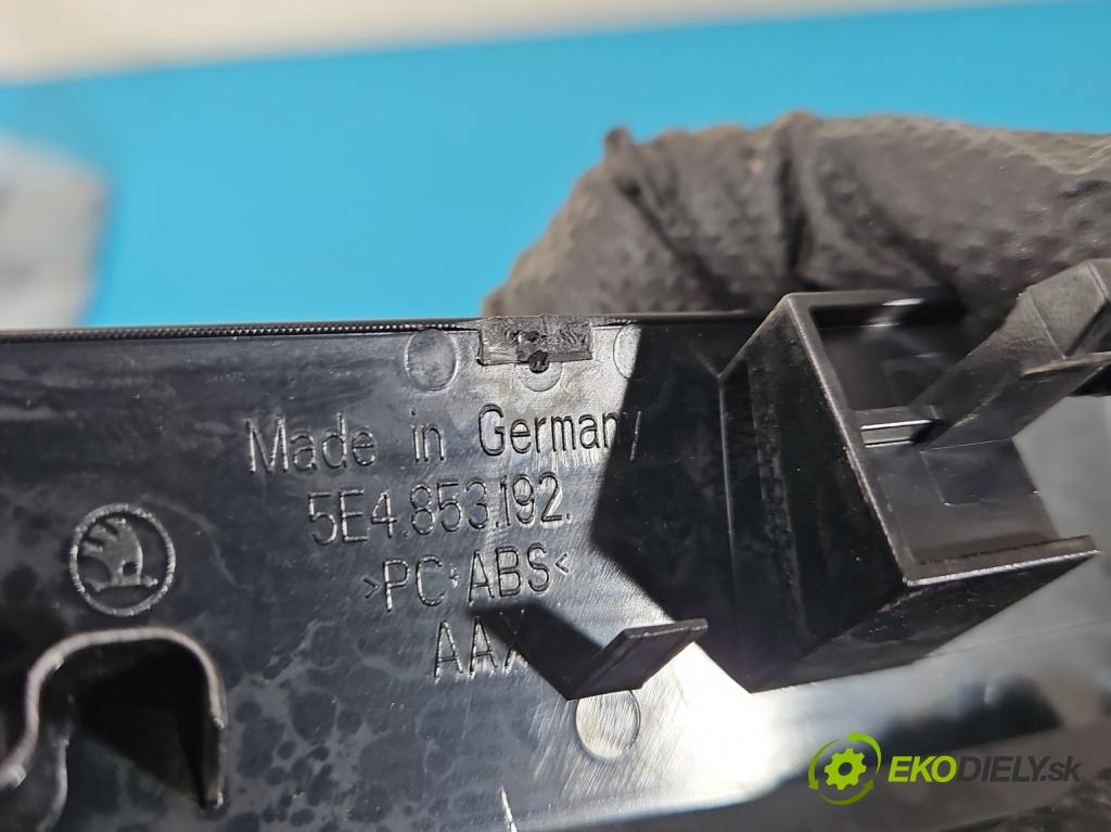 Skoda Octavia IV 2019- 2.0 TDI 116 HP manual 85 kW 1968 cm3 5- lišta ozdobná vnitŕní: 5E4853190