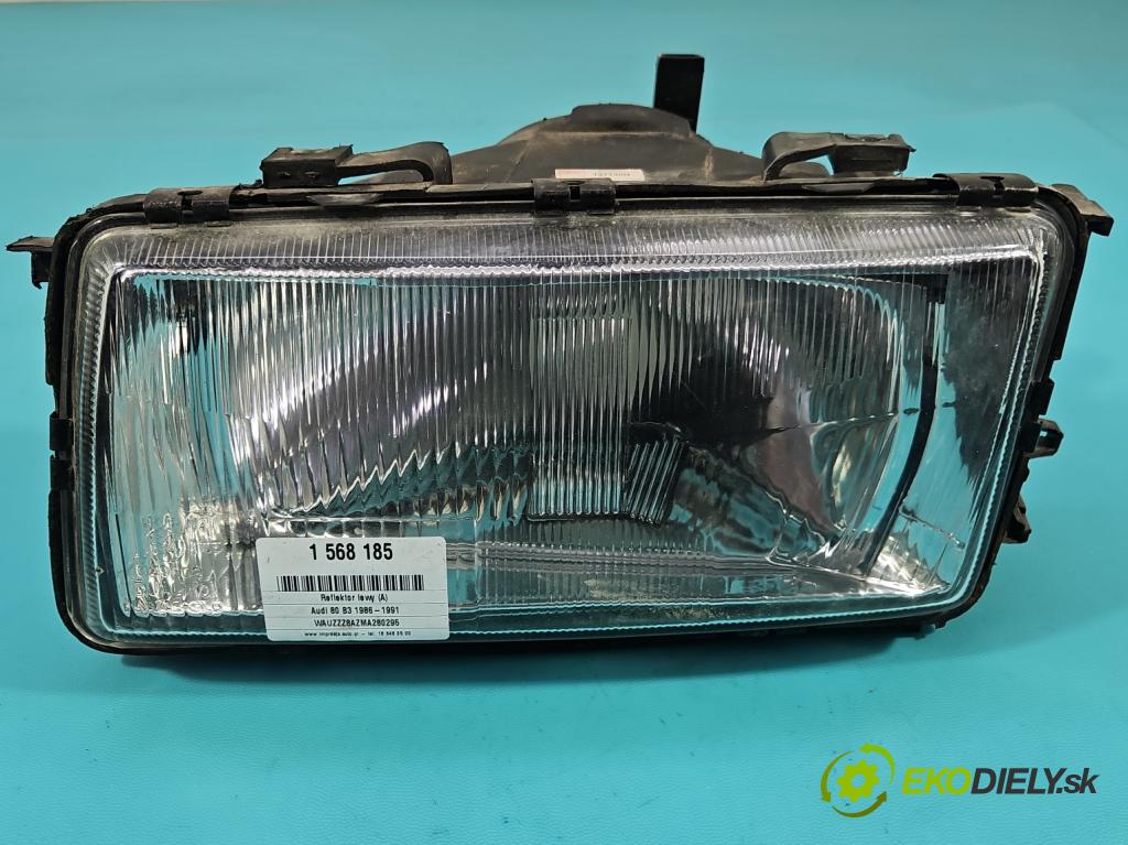 Audi 80 B3 1986-1991 1.6 8V 69KM manual 51 kW 1595 cm3 4- Reflektor: ľavý  (Kľučka dverí ostatné)