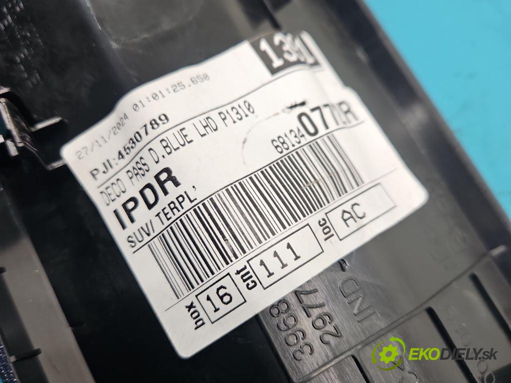 Dacia Duster III 24- 1.2 131 HP manual 96 kW 1199 cm3 5- lišta ozdobná vnitŕní: 681340772R