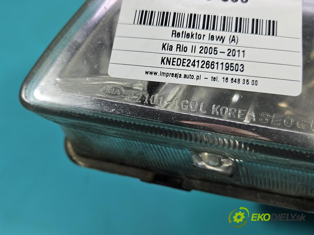Kia Rio II 2005-2011 1.4 16V 97KM manual 71 kW 1399 cm3 5- Reflektor: ľavý 92101-1GOL (Kľučka dverí ostatné)
