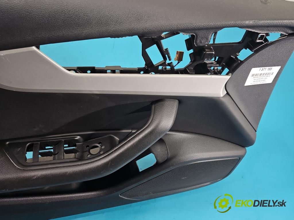 Audi A4 B9 2015-2024 2.0 TDI 190 HP automatic 140 kW 1968 cm3 5- Čalounictví: dvere predné ľavé 8W0867133