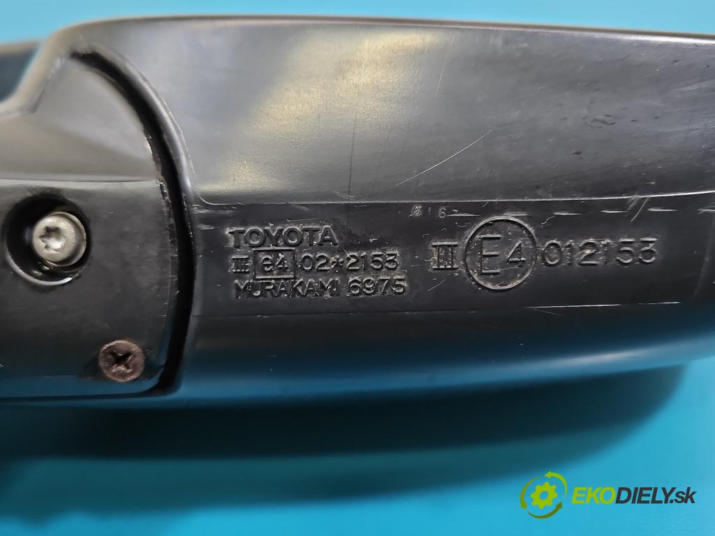 Toyota Rav4 II 2000-2005 2.0 D4D 1CD 133 hp manual 98 kW 1995 cm3 5- zpětné zrcátko pravé  (Klika dveří ostatní)