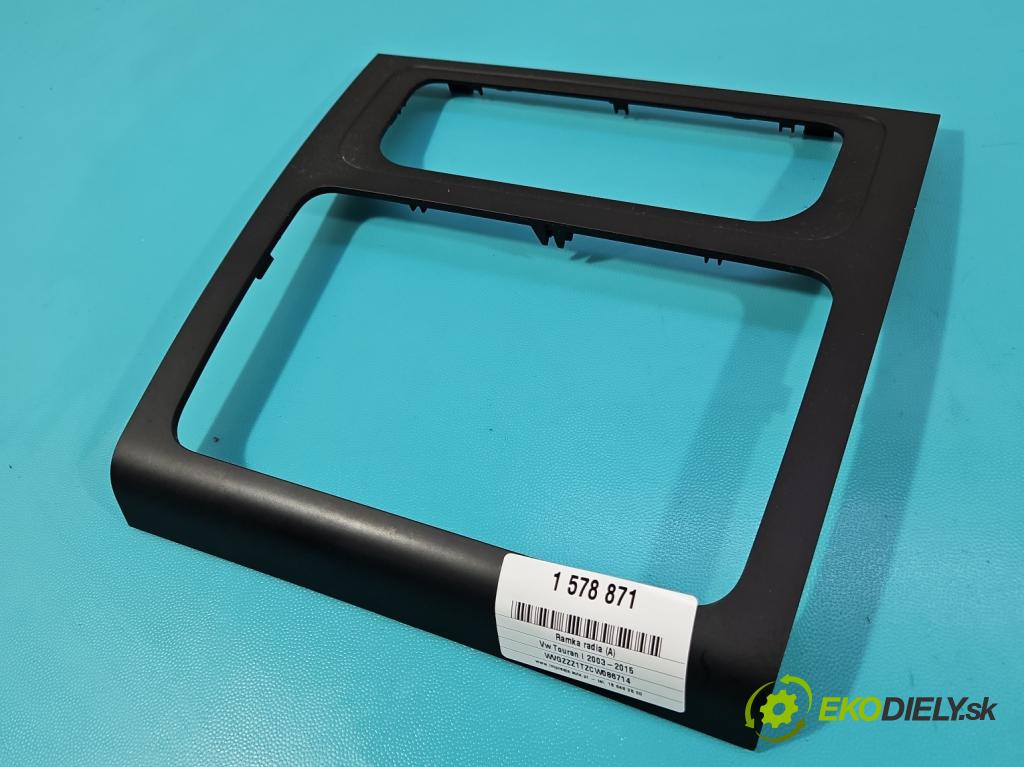 Vw Touran I 2003-2015 2.0 tdi 140 HP manual 103 kW 1968 cm3 5- Rám: rádio: 1T0858071R