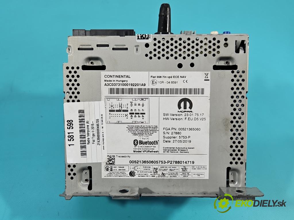 Fiat Tipo II 2015- 1.4 16V 95 HP manual 70 kW 1368 cm3 5- Radio originál 00521365060