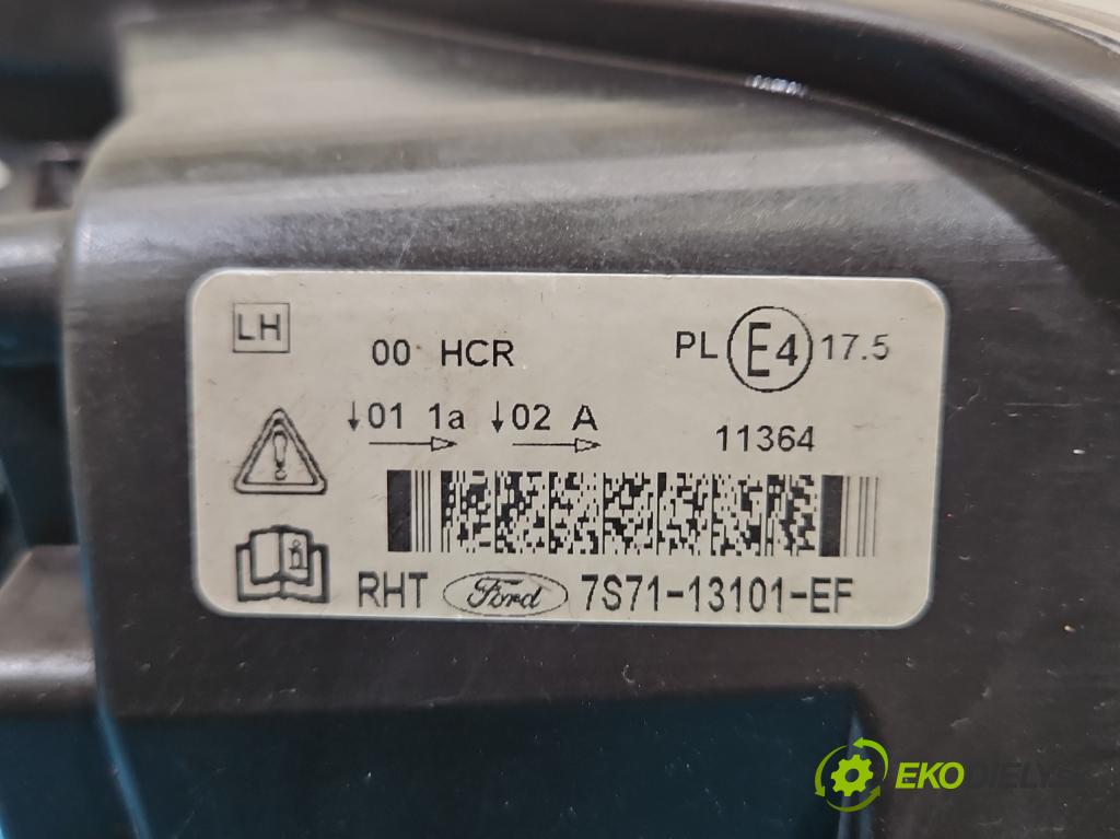 Ford Mondeo Mk4 2007-2014 2.3 16V 160 HP automatic 118 kW 2261 cm3 4- Reflektor: ľavý 7S71-13101-EF (Kľučka dverí ostatné)