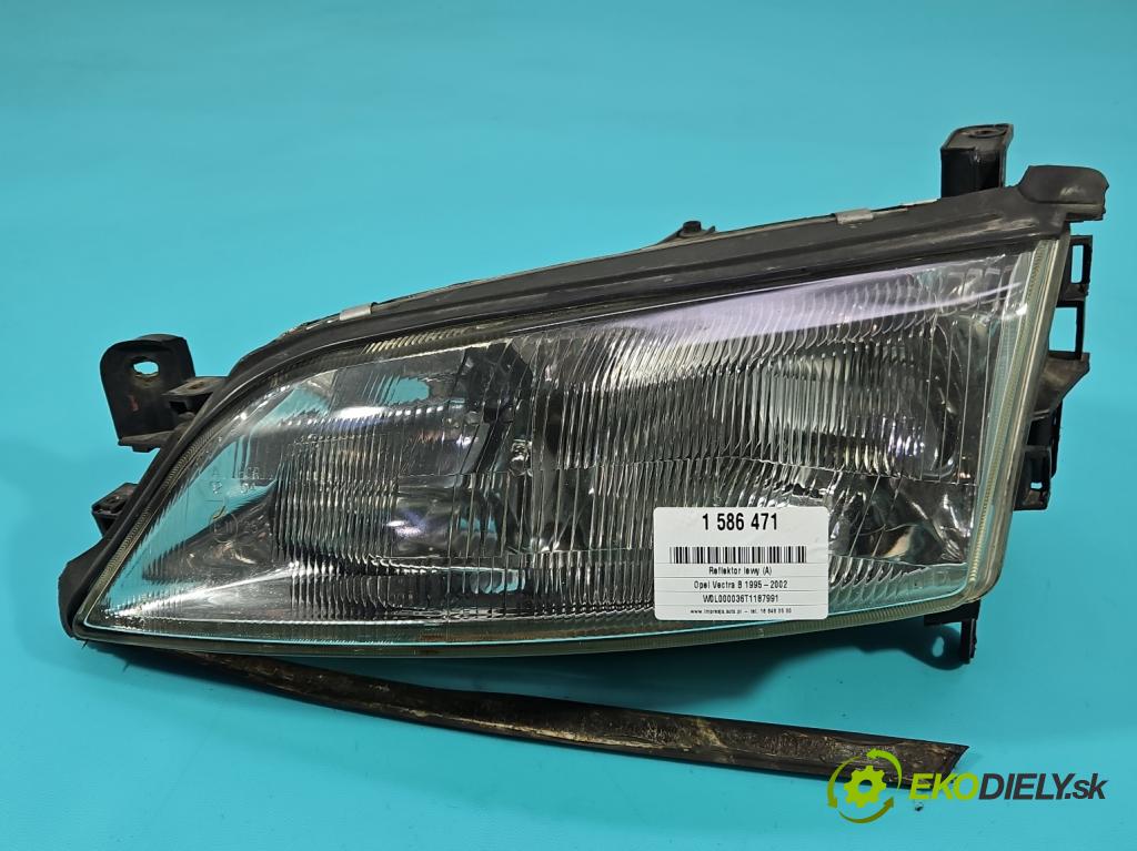 Opel Vectra B 1995-2002 2.0 16V 136 HP manual 100 kW 1998 cm3 4- Reflektor: ľavý  (Kľučka dverí ostatné)