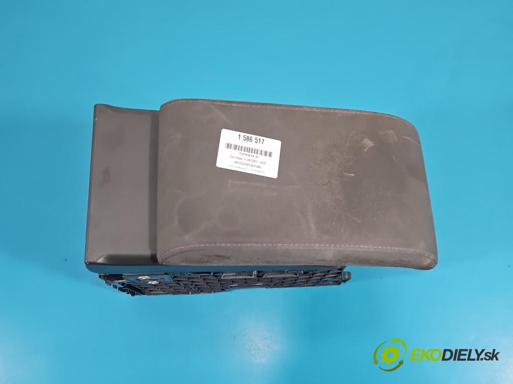 Vw Caddy III 2K 2003-2020 2.0 tdi 140 HP manual 103 kW 1968 cm3 5- operadlo 1T0857669 (Lakťová opierka)