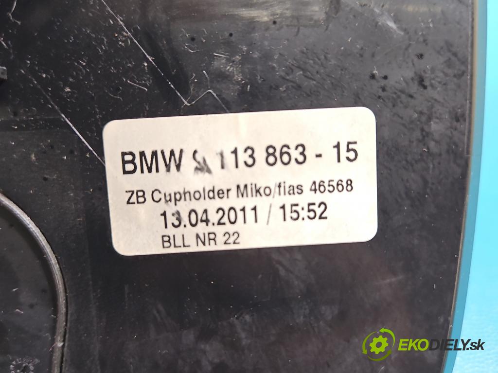 Bmw 7 F01 2008-2015 3.0d 306KM automatic 225 kW 2993 cm3 4- Rukojeť: na nápoje: 9113863 (Držiak (úchyt) na nápoje)