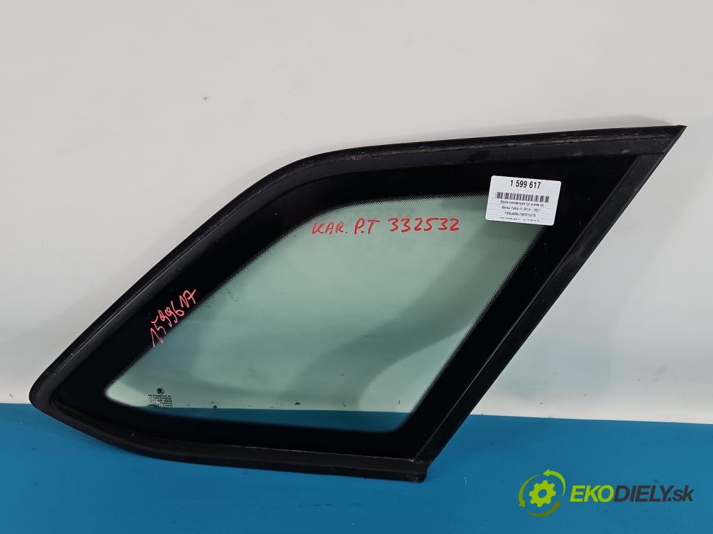 Skoda Fabia III 2014-2021 1.0 MPI 60 HP manual 44 kW 999 cm3 5- sklo zadné pravé 