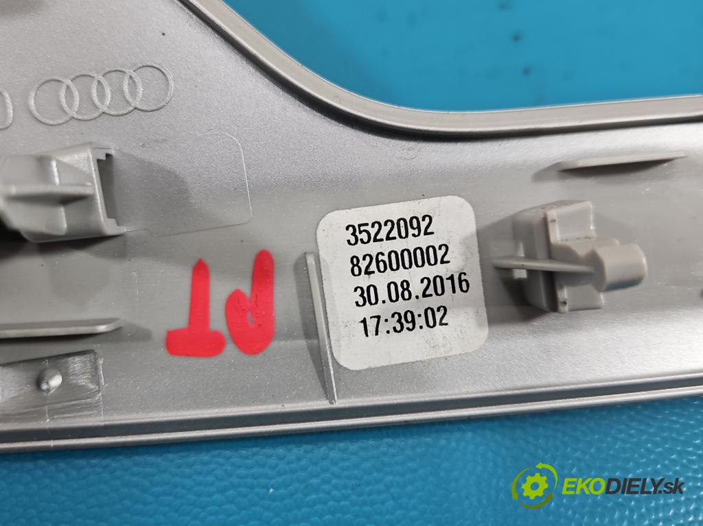 Audi A4 B9 2015-2024 2.0 tdi 190 HP automatic 140 kW 1968 cm3 5- lišta ozdobná vnitŕní: 82600002
