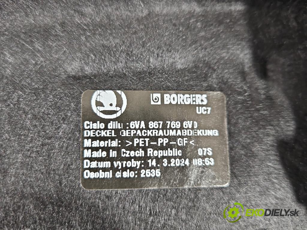 Skoda Fabia IV 2021- 1.0 TSI 116 HP manual 85 kW 999 cm3 5- zadná 6VA867769 (Pláto kufra)