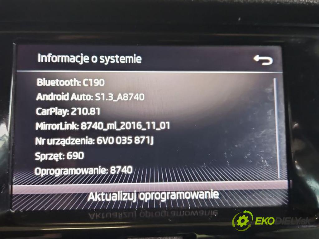 Skoda Fabia III 2014-2021 1.0 TSI 95 hp manual 70 kW 999 cm3 5- Radio továrna: 6V0035871J