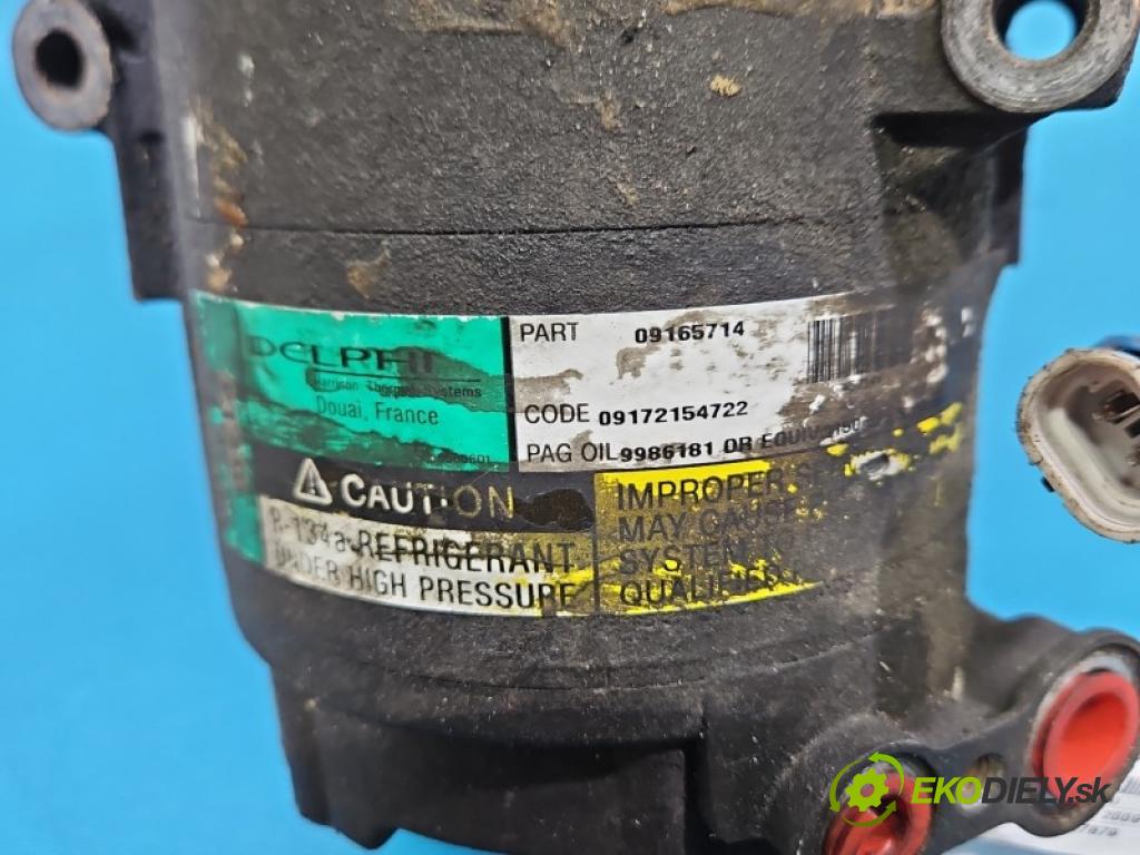 Opel Astra II 1998-2009 1.6 16V 101 hp manual 74 kW 1598 cm3 5- Kompresor: klíma 09165714 (Kompresor klimatizace)