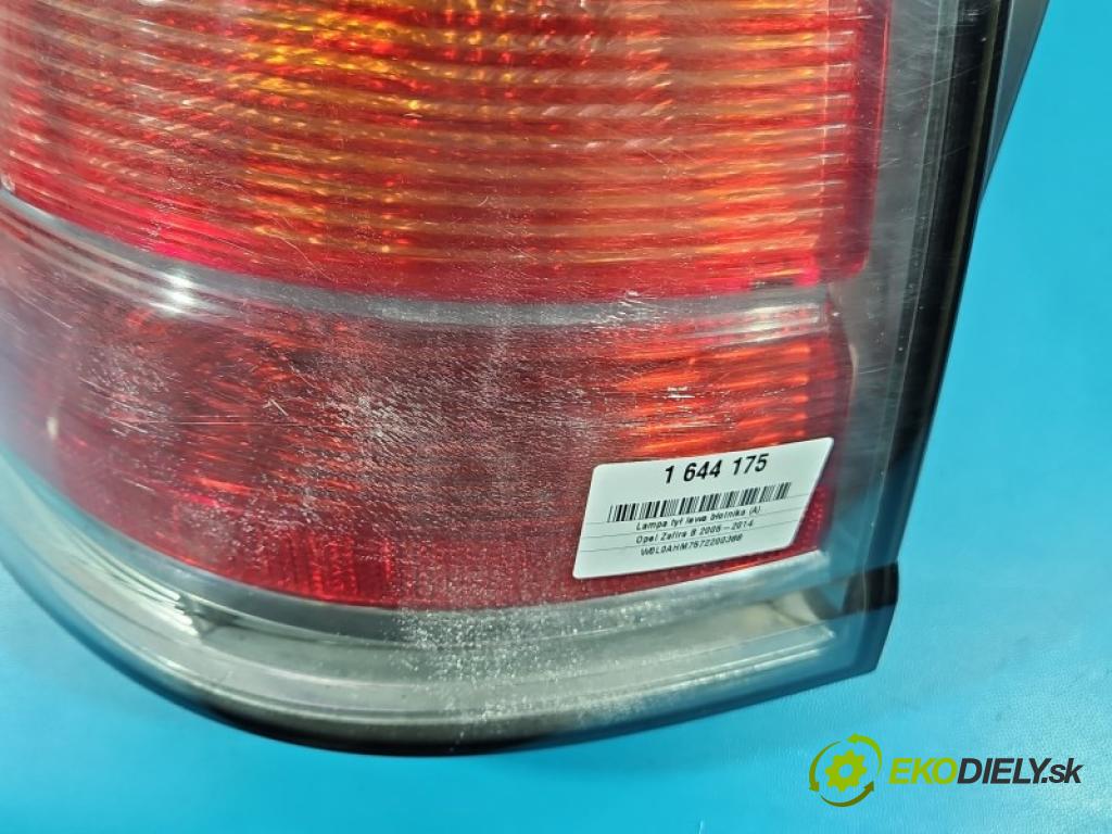 Opel Zafira B 2005-2014 2.2 16V 150 HP automatic 110 kW 2198 cm3 5- svetlo / reflektor zadné ľavé blatník 13252447