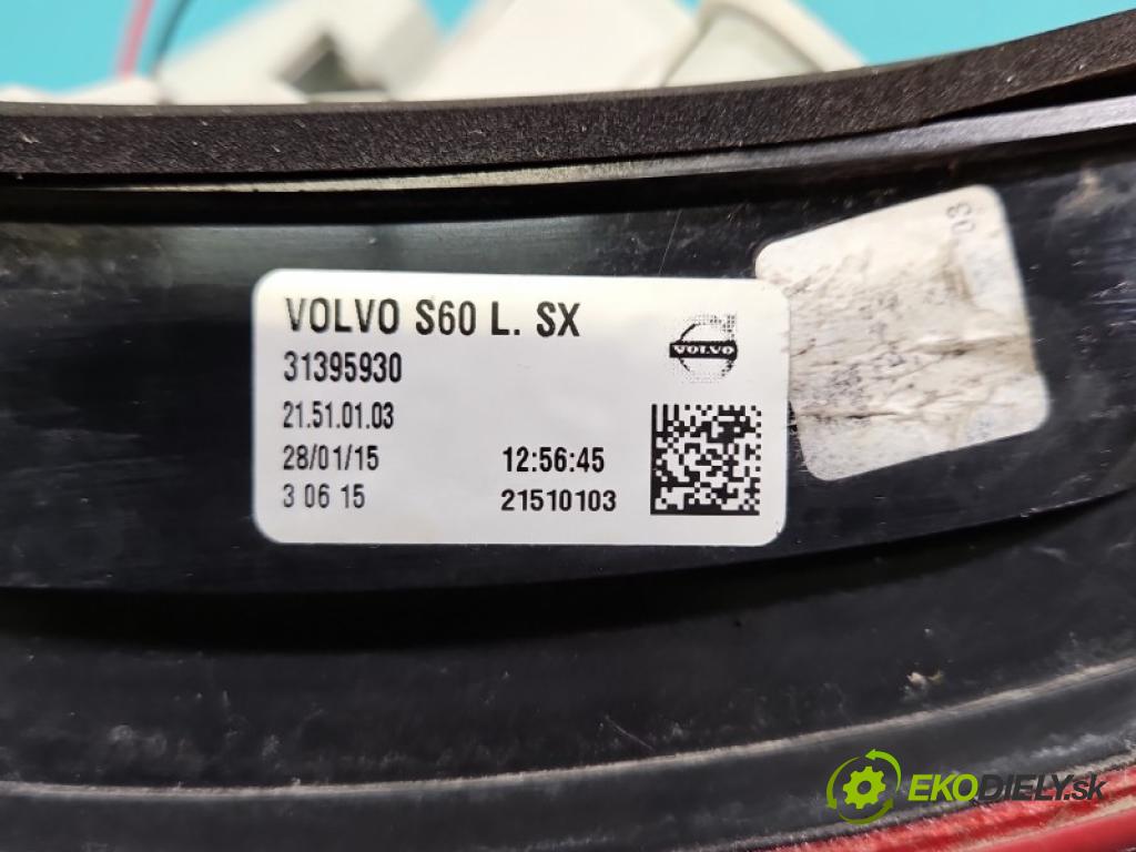 Volvo S60 II 2010-2018 2.0 T 241KM automatic 177 kW 1999 cm3 4- svetlo / reflektor zadné ľavé blatník 31395930