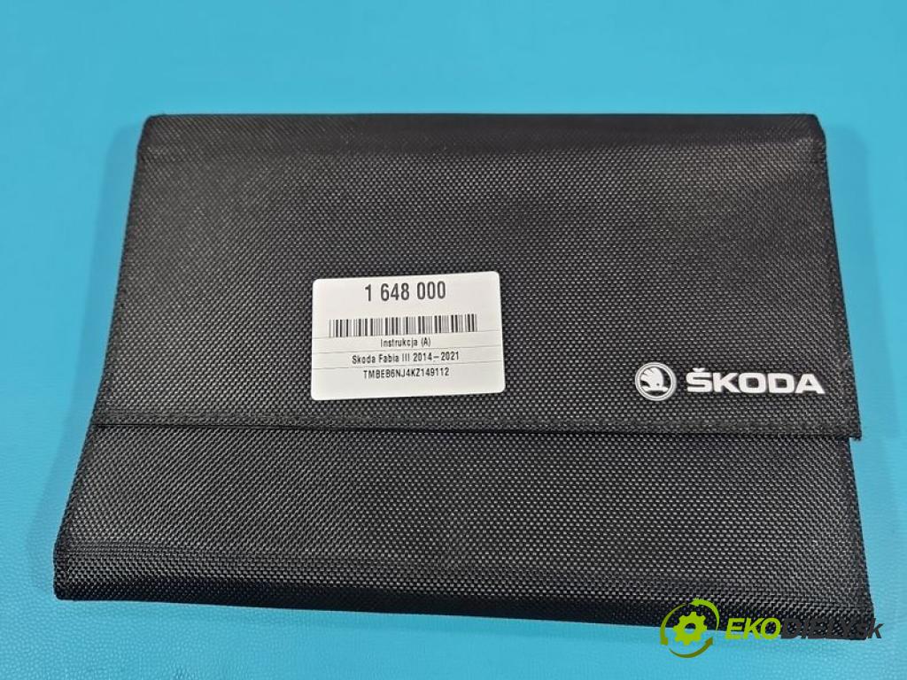 Skoda Fabia III 2014-2021 1.0 MPI CHY CHYB 75 hp manual 55 kW 999 cm3 5- Návod