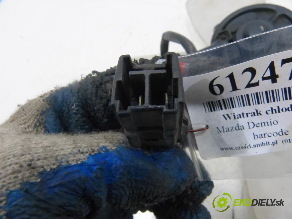 Mazda Demio 1.3 16V 63 HP  46 kW 1300 cm3  Ventilátor chladiča
