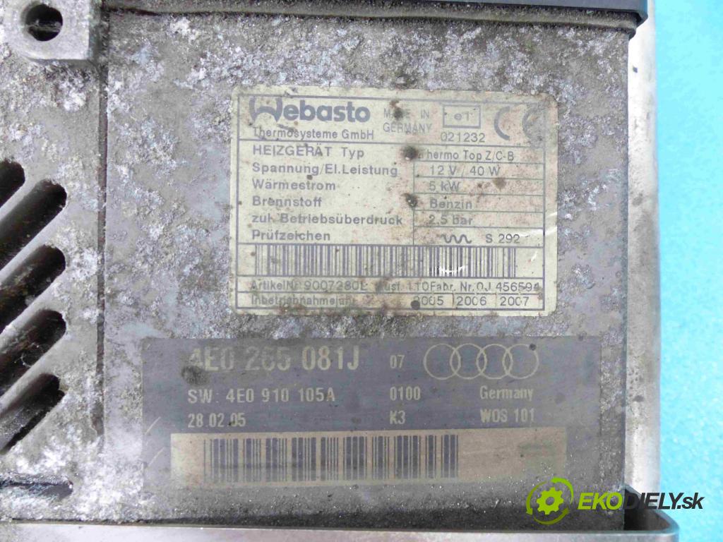 Audi A8 D3 2002-2009 6.0 automatic 331 kW 5998 cm3 4- Webasto 4E0265081J (Webasto ohřívače)