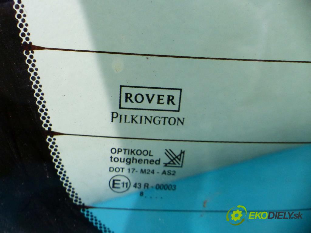 Rover 200 1.4 8v 75 HP manual 55 kW 1396 cm3 5- sklo zadná  (Sklá zadné)