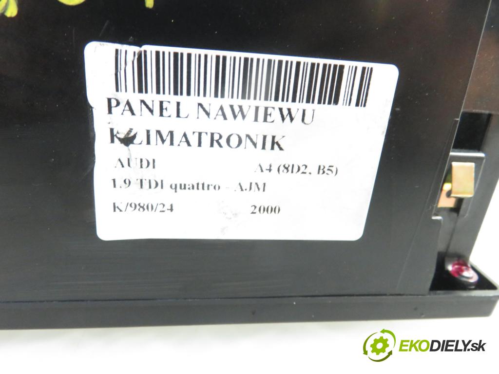 AUDI A4 (8D2, B5) SEDAN 2000 85,00 1.9 TDI quattro - AJM 1896,00 Panel kúrenia KLIMATRONIK 8D0820043M ; 5HB00790805