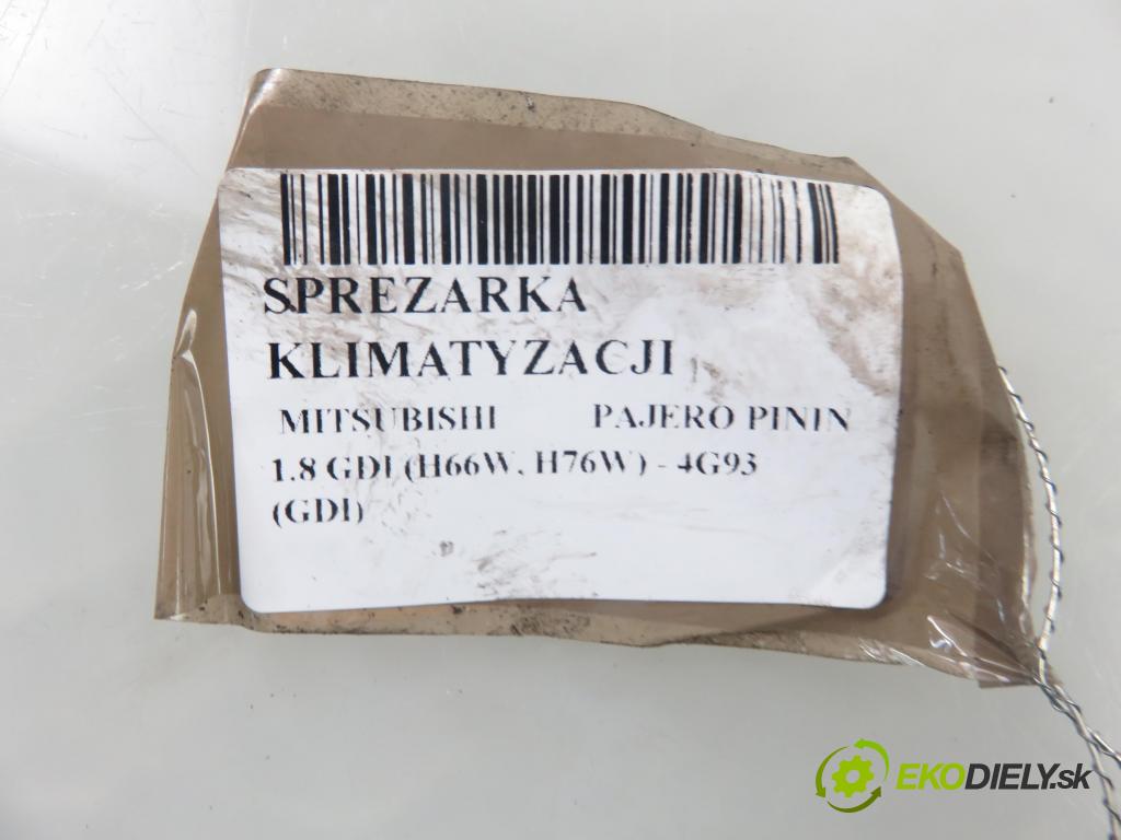 MITSUBISHI PAJERO PININ (H6_W, H7_W) TERENOWY 2000 88,00 1.8 GDI (H66W, H76W) - 4G93 (GDI) 1834,00 KOMPRESOR: klimatizace 5060215201 ; MR315497 (Kompresory)