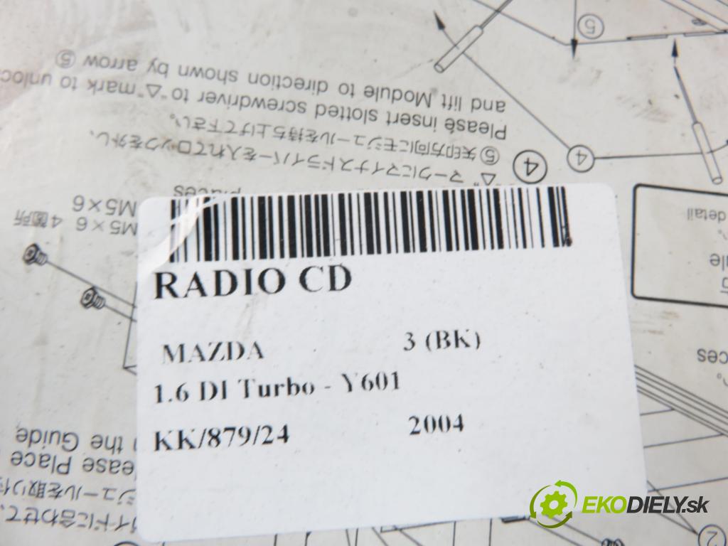 MAZDA 3 (BK) HB 2004 80,00 1.6 DI Turbo 109 - Y601 (PSA) 1560,00 RADIO CD BP4M66950A
