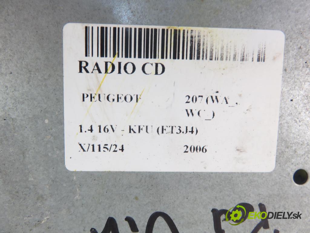 PEUGEOT 207 (WA_, WC_) HB 2006 65,00 1.4 16V - KFU (ET3J4) 1360,00 RADIO CD 96633422XT