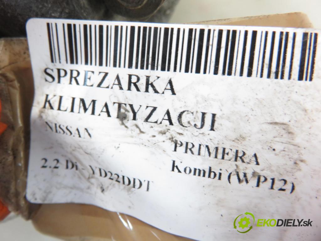 NISSAN PRIMERA Kombi (WP12) KOMBI 2002 93,00 2.2 Di - YD22DDT 2184,00 KOMPRESOR: klimatizace 92600BN301 (Kompresory)