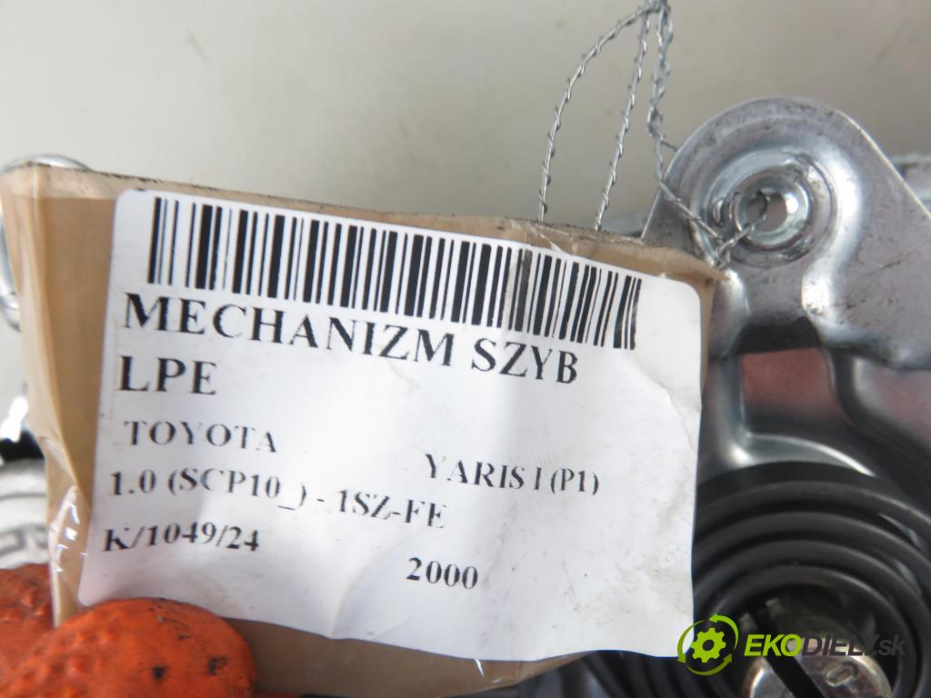 TOYOTA YARIS (_P1_) HB 2000 50,00 1.0 VVT- i 68 - 1SZ-FE 998,00 mechanismus oken 8572052020 ; 0621009992