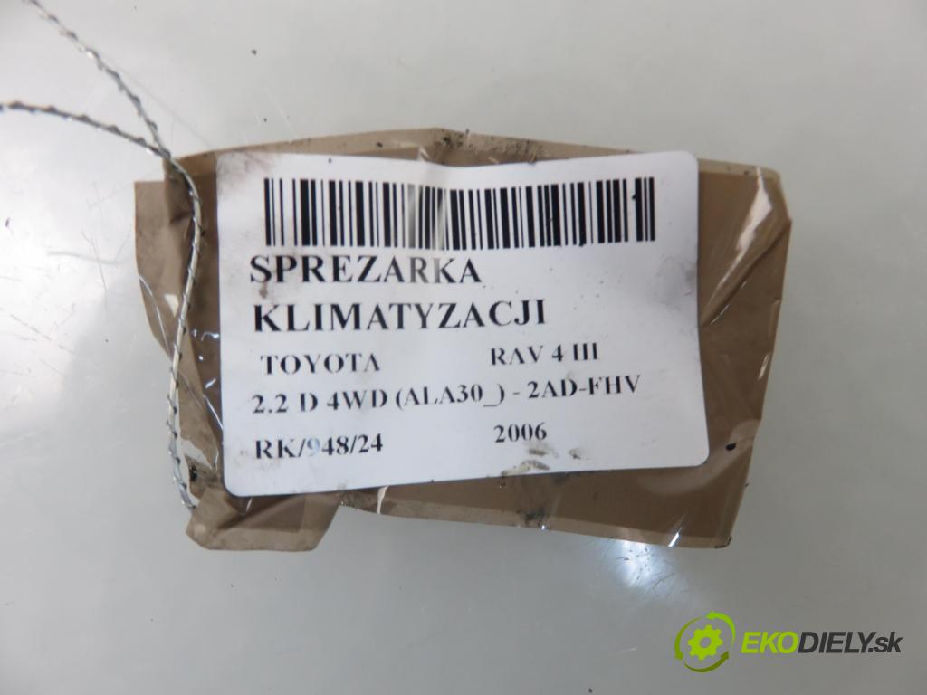 TOYOTA RAV 4 III (_A3_) SUV 2006 130,00 2.2 D 4WD 177 - 2AD-FHV 2231,00 KOMPRESOR: klimatizace 4472601254 (Kompresory)