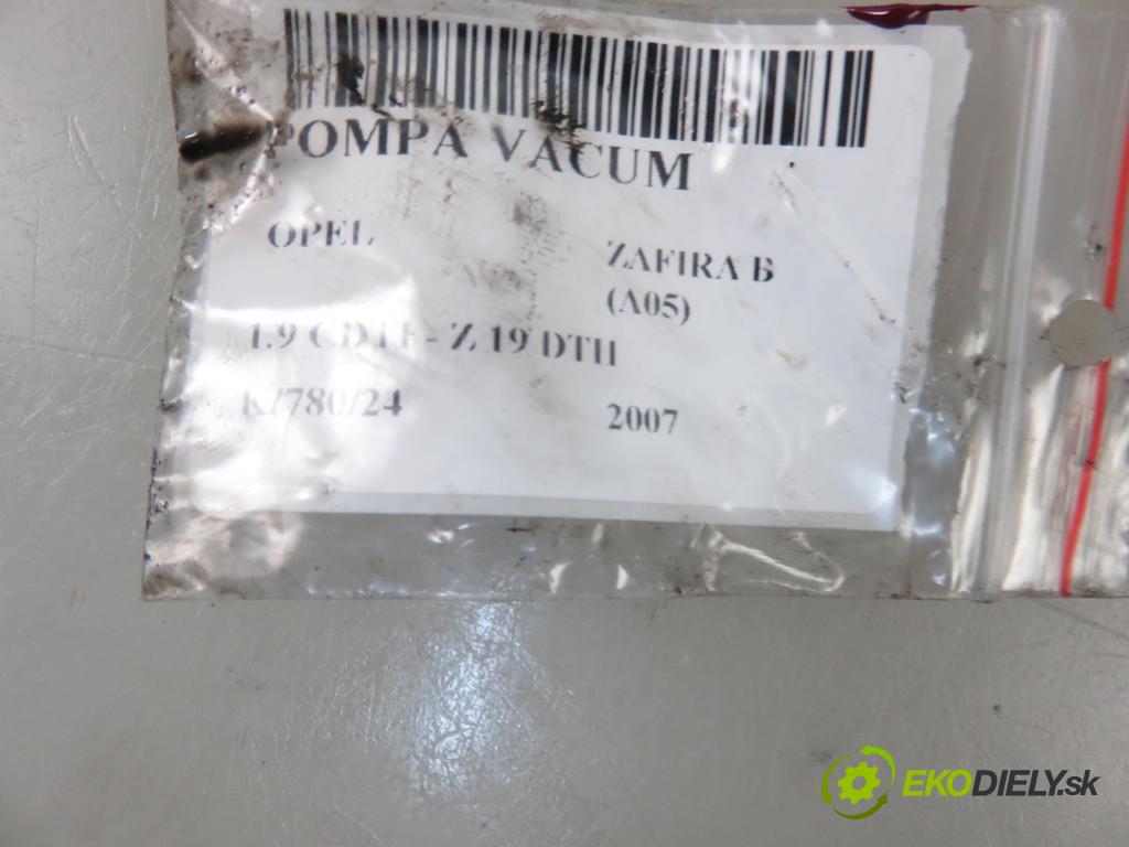 OPEL ZAFIRA B (A05) MINIVAN 2007 110,00 1.9 CDTI 150 - Z 19 DTH 1910,00 pumpa vakuová