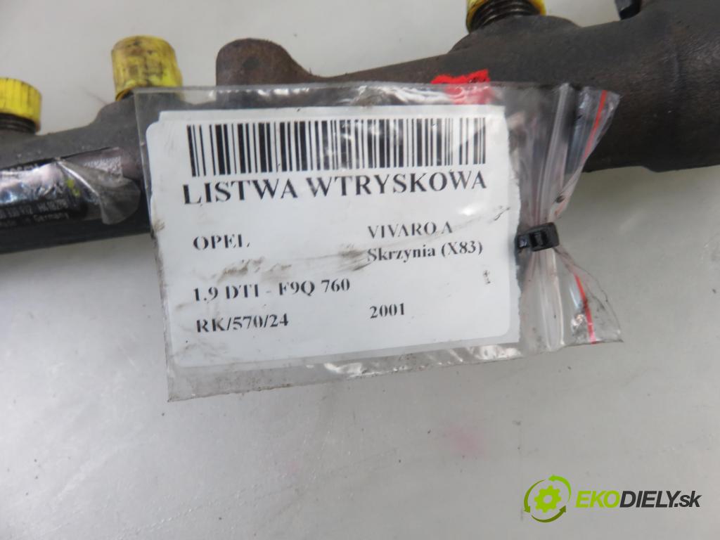 OPEL VIVARO A Skrzynia (X83) FURGON 2001 74,00 1.9 DTI 101 - F9Q 760 1870,00 Lišta vstrekovacia 8200330912 ; 0445214065 (Vstrekovacie lišty)