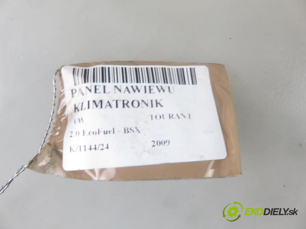 VW TOURAN (1T1, 1T2) MINIVAN 2009 80,00 2.0 EcoFuel - BSX 1984,00 Panel kúrenia KLIMATIZACE: