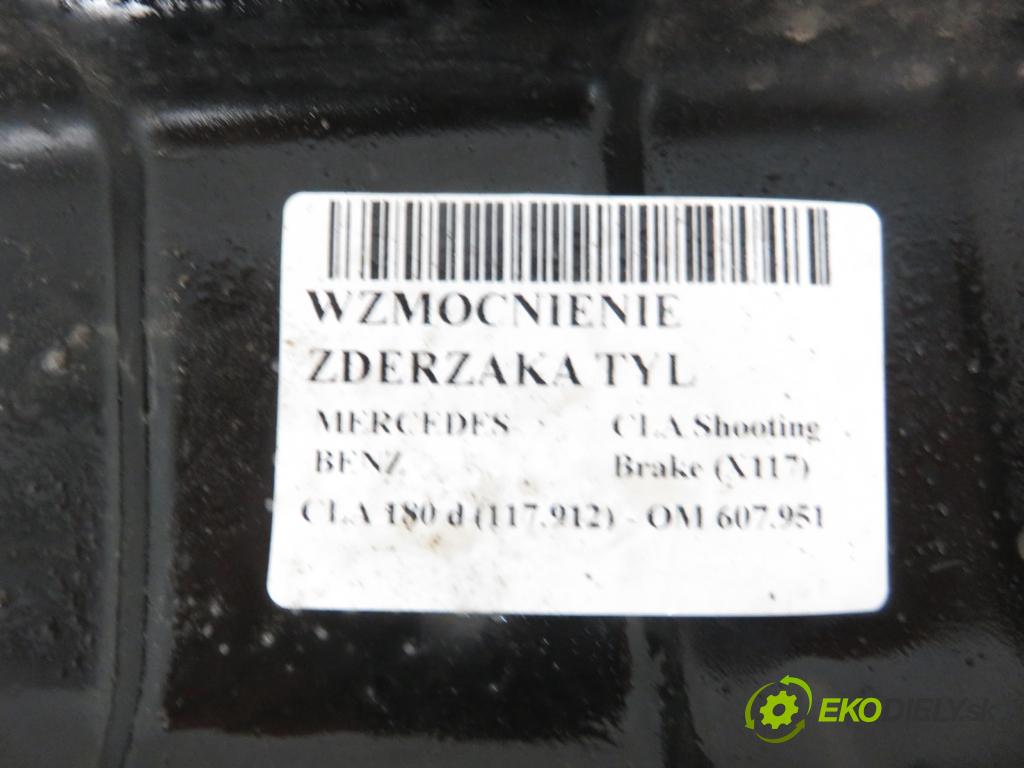 MERCEDES-BENZ CLA Shooting Brake (X117) KOMBI 2016 80,00 CLA 180 d (117.912) - OM 607.951 (K9K) 1461,00 výztuha nárazníka ZADNÍ: