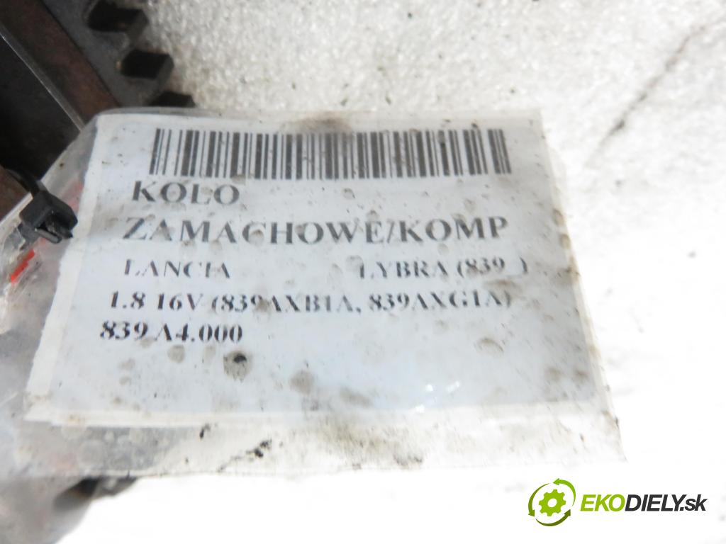 LANCIA LYBRA (839_) SEDAN 2001 96,00 1.8 16V (839AXB1A, 839AXG1A) - 839 A4.000 1747,00 Koleso zotrvačník 60603810