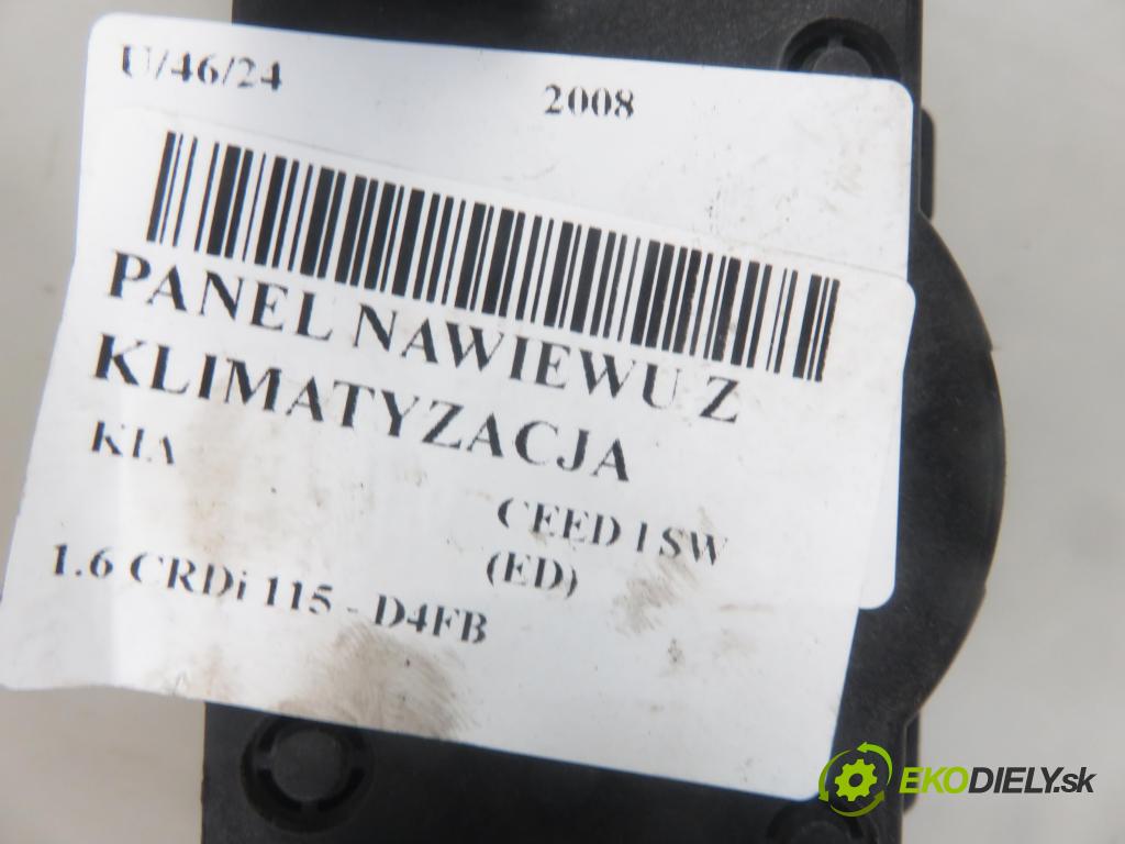 KIA CEE'D SW (ED) KOMBI 2008 0,00 1.6 CRDi 115 - D4FB 1582,00 Panel kúrenia KLIMATIZACE: 972501H200EQ